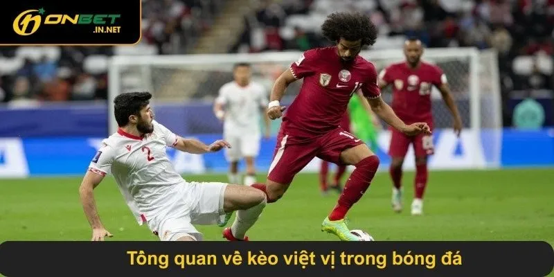 Tổng quan về kèo việt vị trong bóng đá